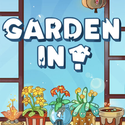 Garden In!